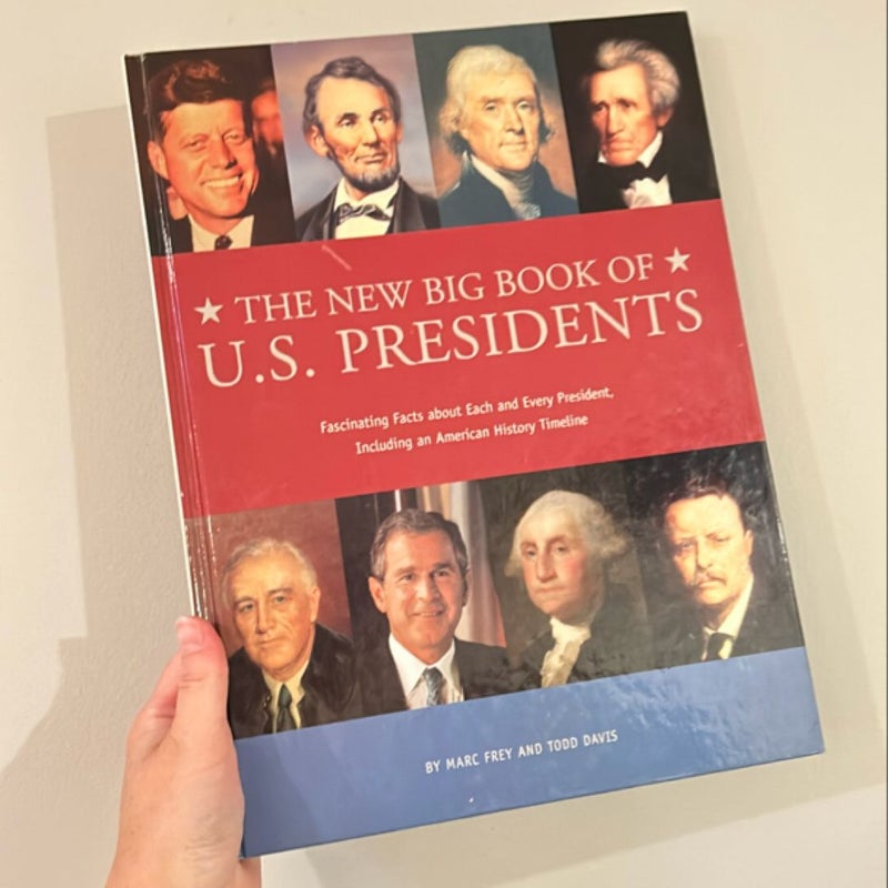 The New Big Book of U. S. Presidents