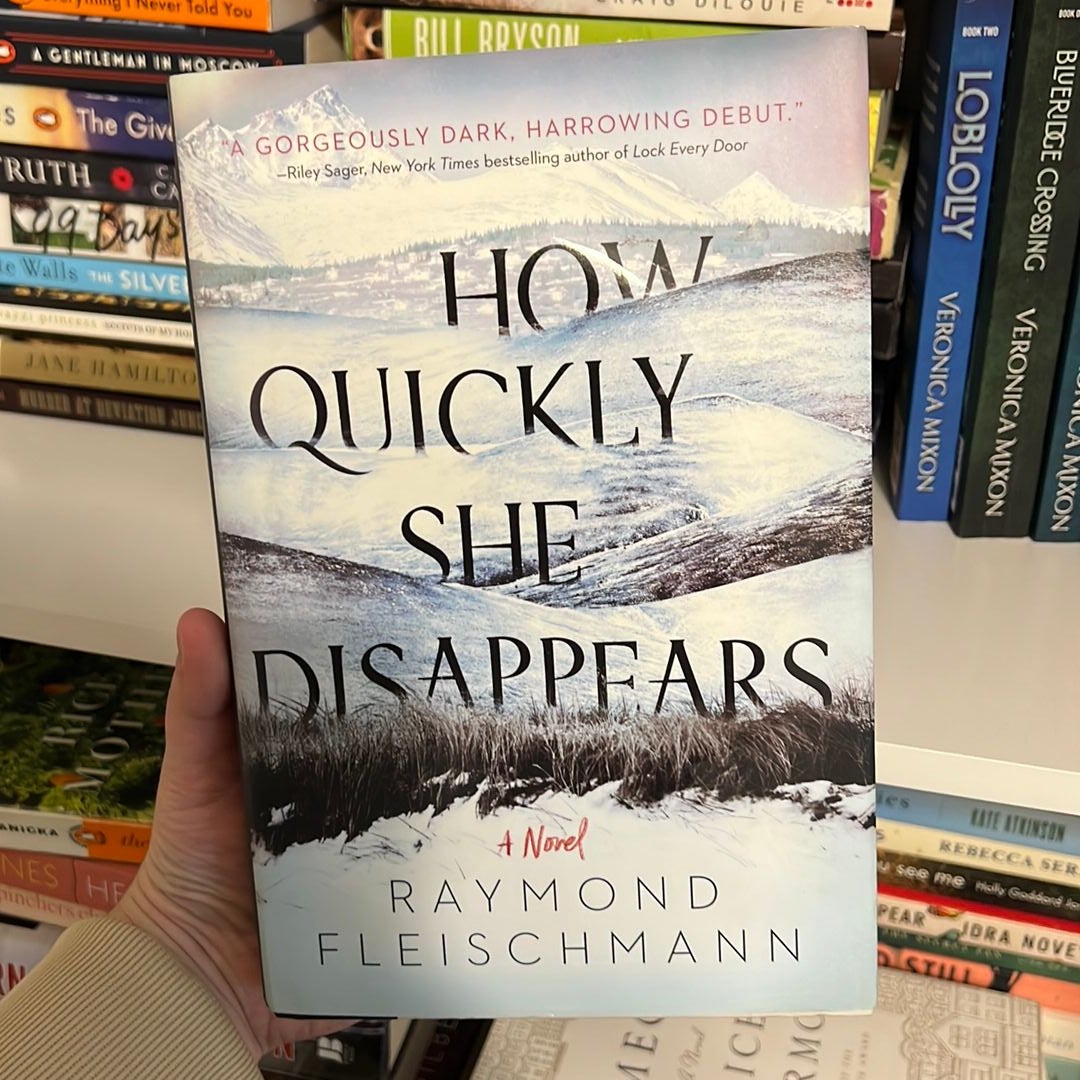 How Quickly She Disappears