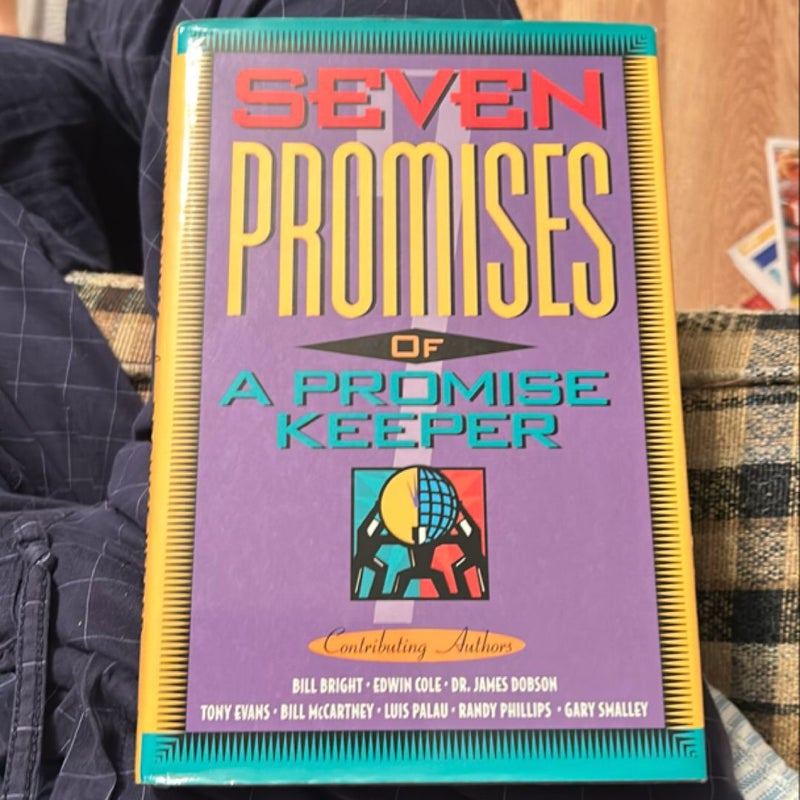 Seven Promises of a Promise Keeper