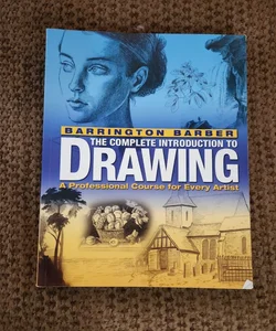 The Complete Introduction to Drawing 