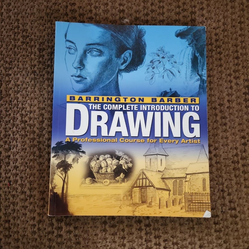 The Complete Introduction to Drawing 