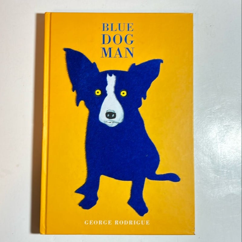 Blue Dog Man HC 1st Edition 1st Printing by George Rodrigue 1999 Very Good Cond.