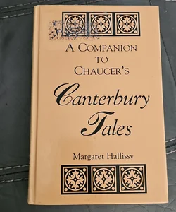 A Companion to Chaucer's Canterbury Tales*