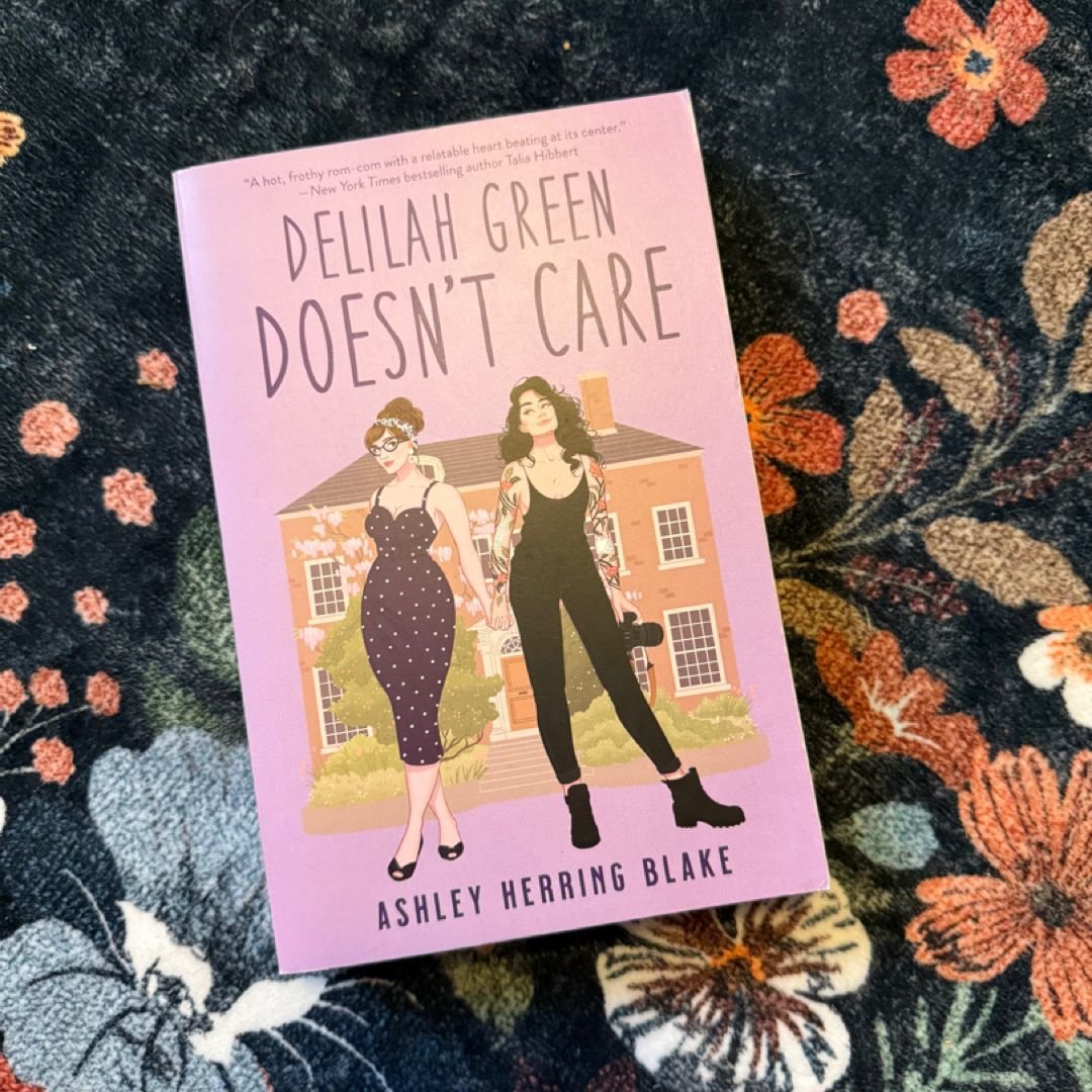 Delilah Green Doesn't Care