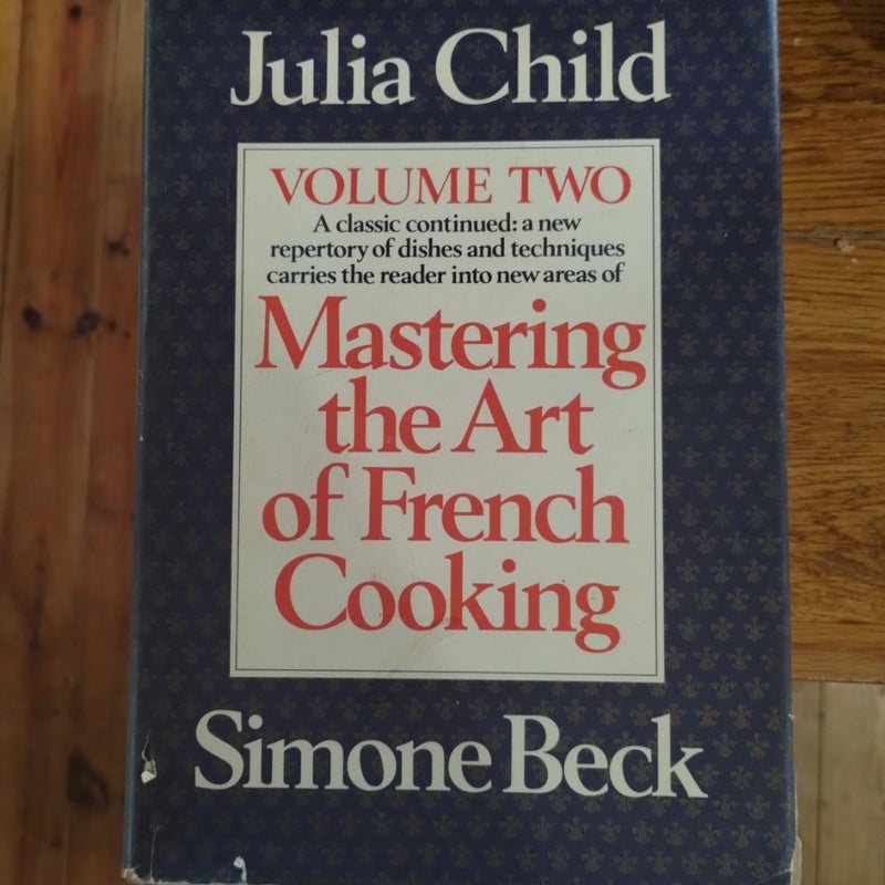 Mastering the Art of French Cooking, Volume 2