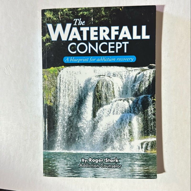 The Waterfall Concept