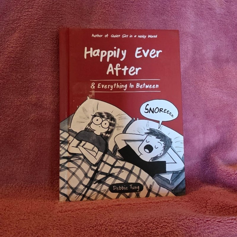 Happily Ever after and Everything in Between