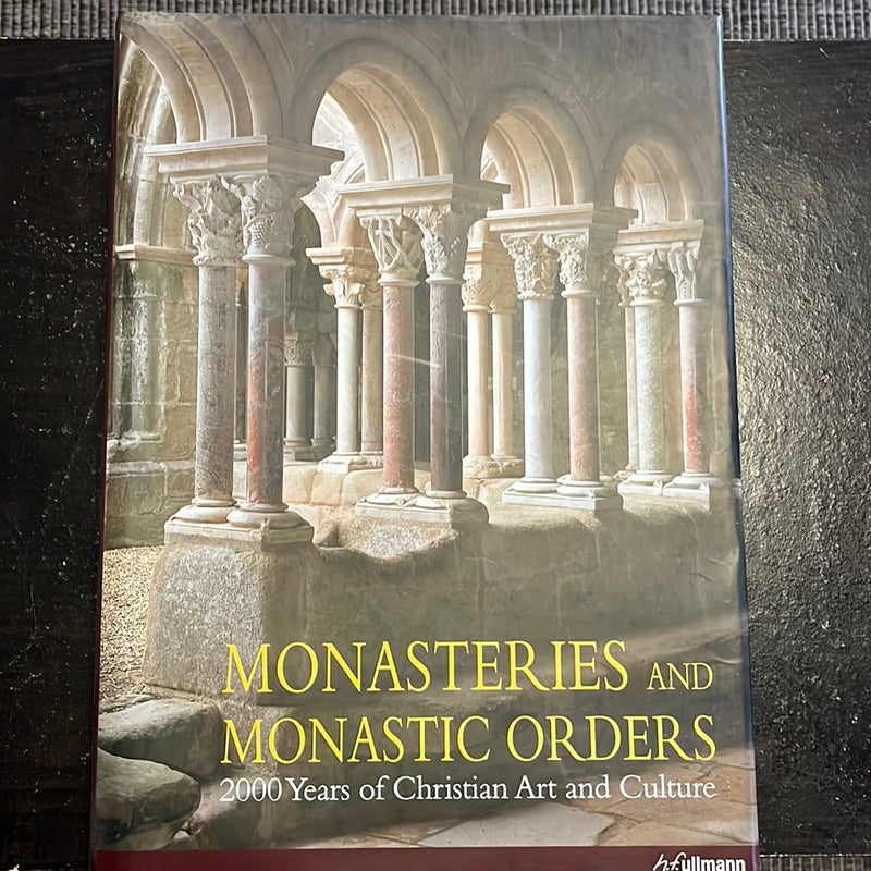 Monasteries and Monastic Orders