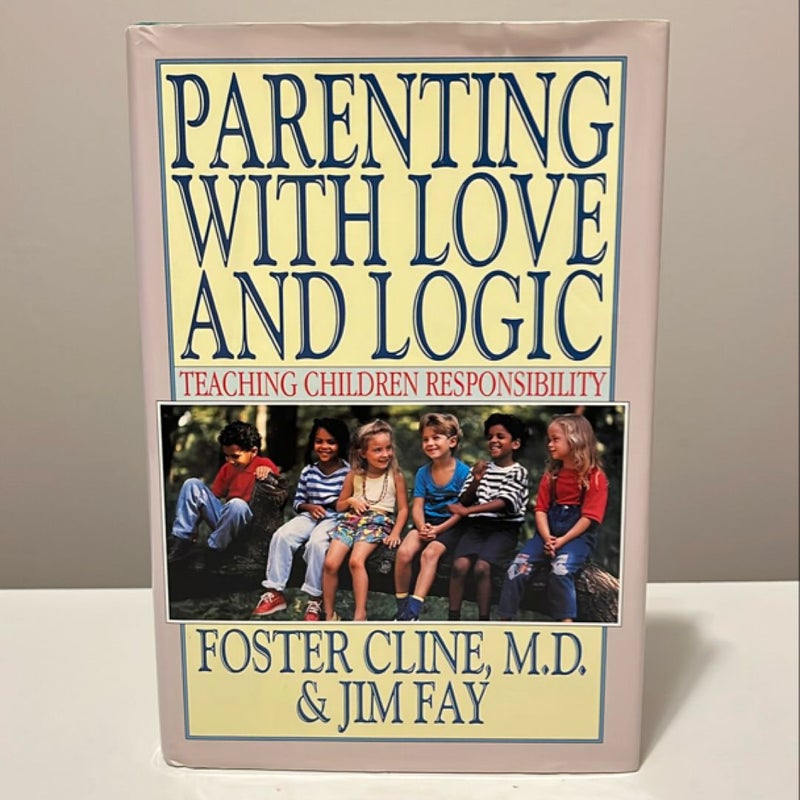 Parenting with Love and Logic