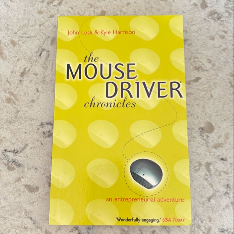 The Mousedriver Chronicles