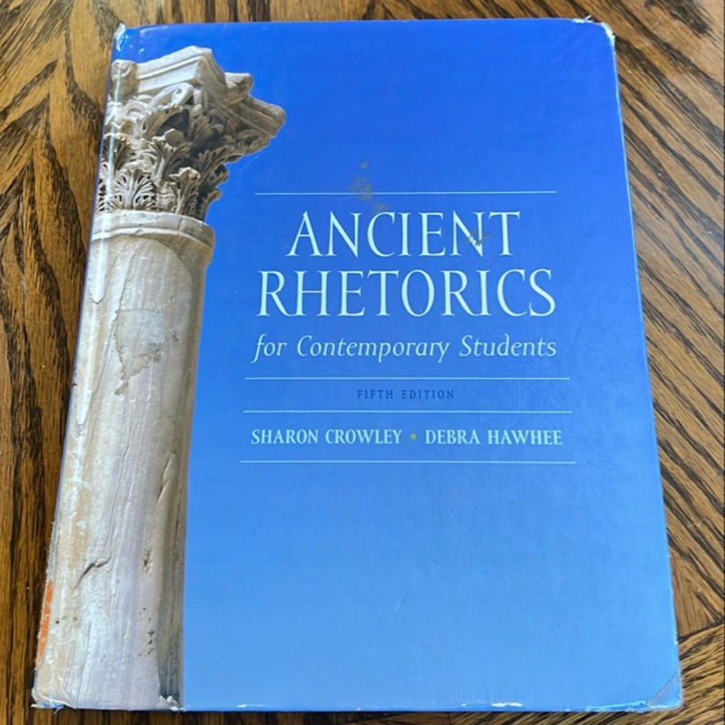 Ancient Rhetorics for Contemporary Students