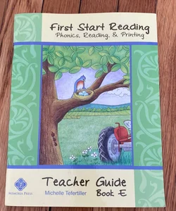 Memoria Press First Start Reading Book E Teacher Guide
