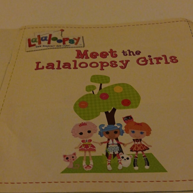 Meet the Lalaloopsy Girls