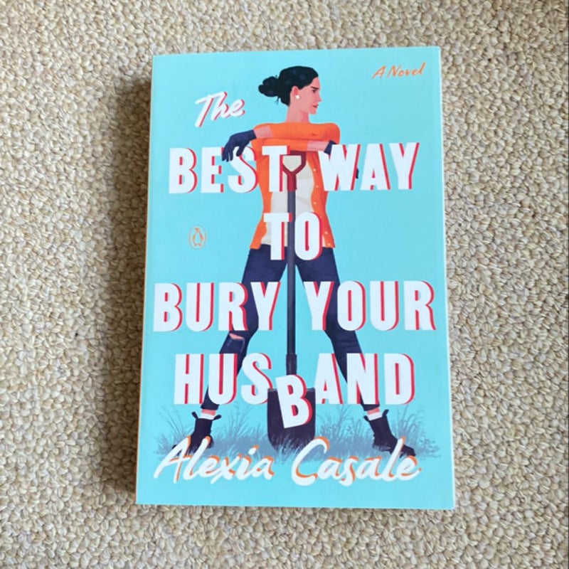 The Best Way to Bury Your Husband