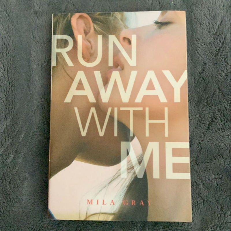 Run Away with Me