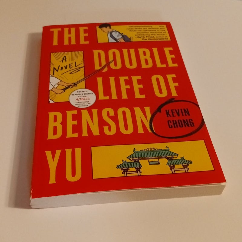 The Double Life Of Benson Yu - ARC