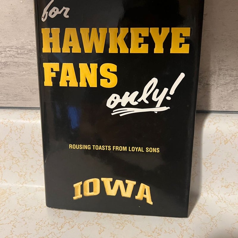 For Hawkeye Fans Only!