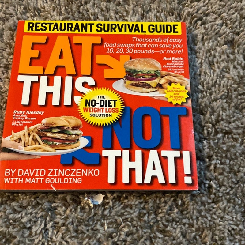 Eat This Not That! Restaurant Survival Guide