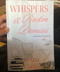 Whispers & Broken Promises