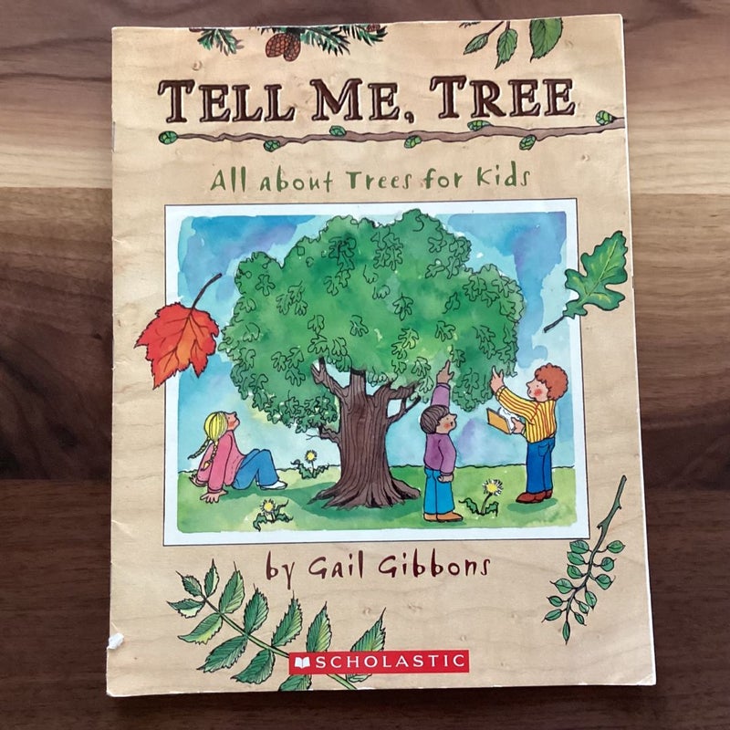 Tell Me, Tree (All About Trees for Kids)
