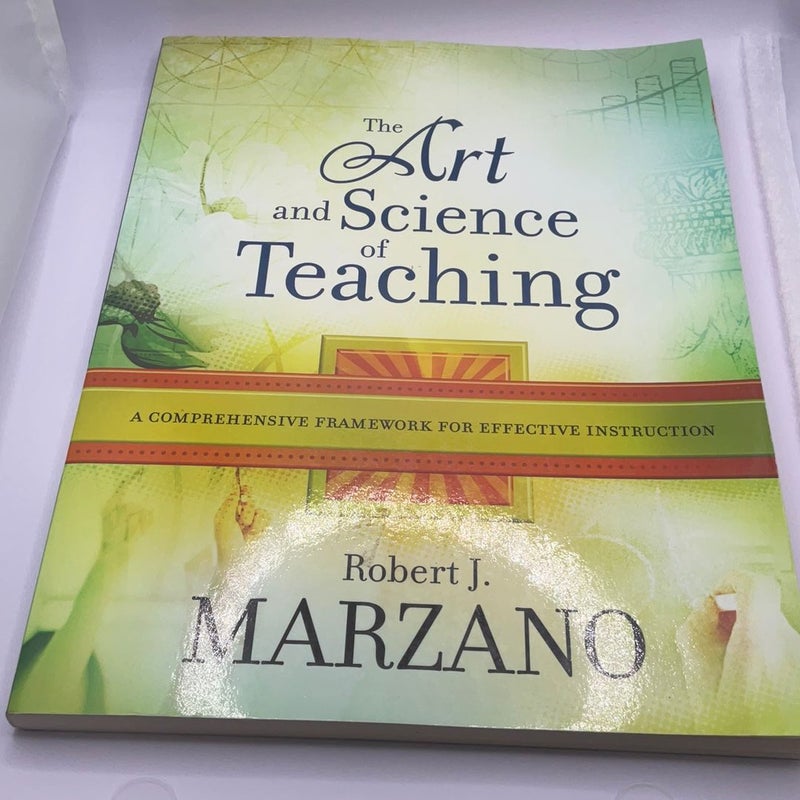 The Art and Science of Teaching