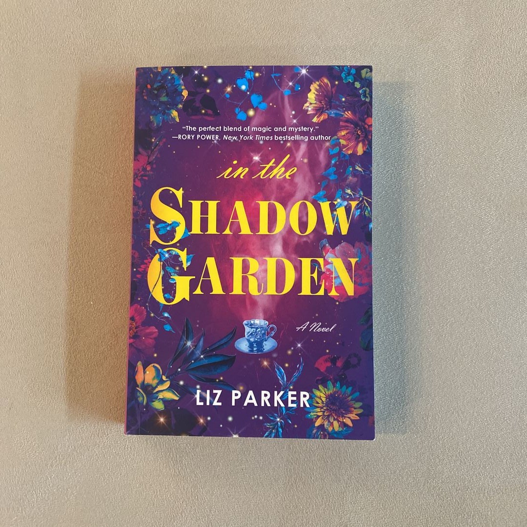 In The Shadow Garden by Liz Parker - Living Life With Joy