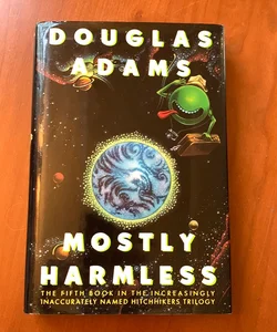 Mostly Harmless (First Edition, First Printing)