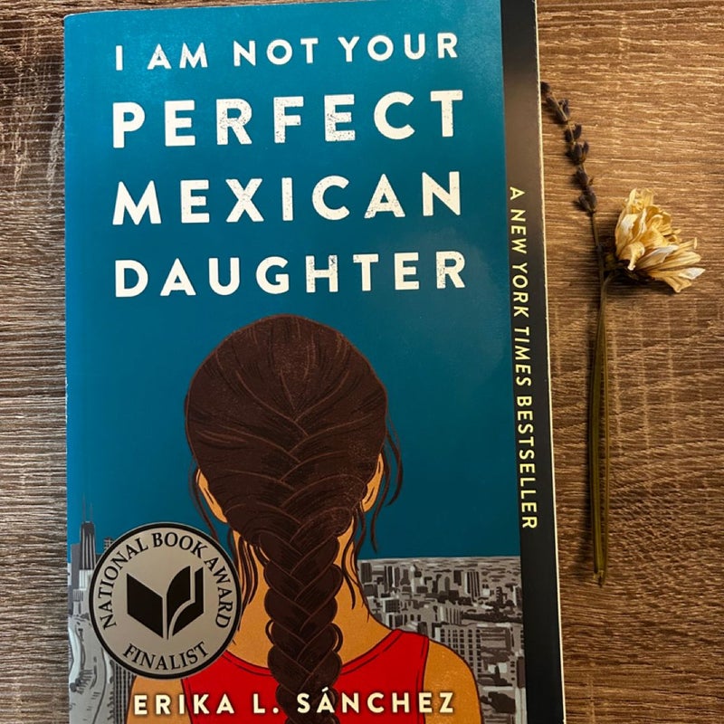 I Am Not Your Perfect Mexican Daughter