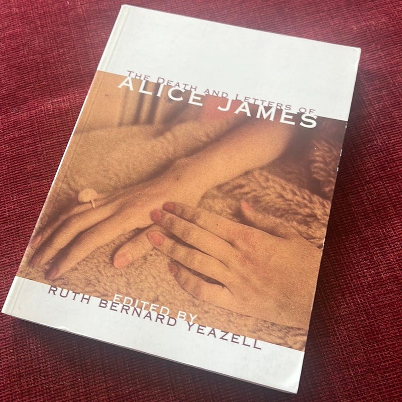 The Death and Letters of Alice James