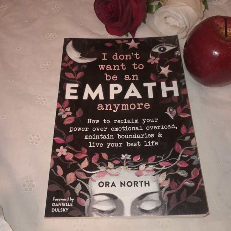 I Don't Want to Be an Empath Anymore