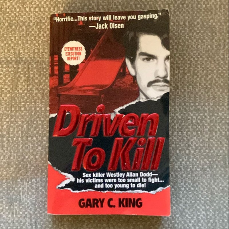 Driven to Kill