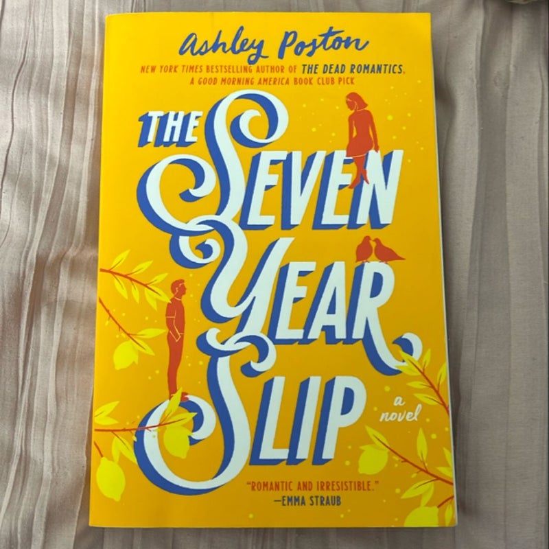 The Seven Year Slip
