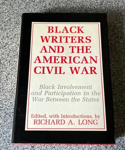 Black Writer's and the American Civil War