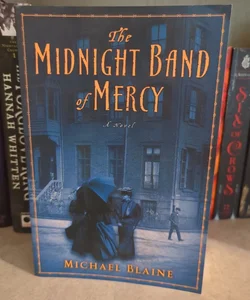 The Midnight Band of Mercy