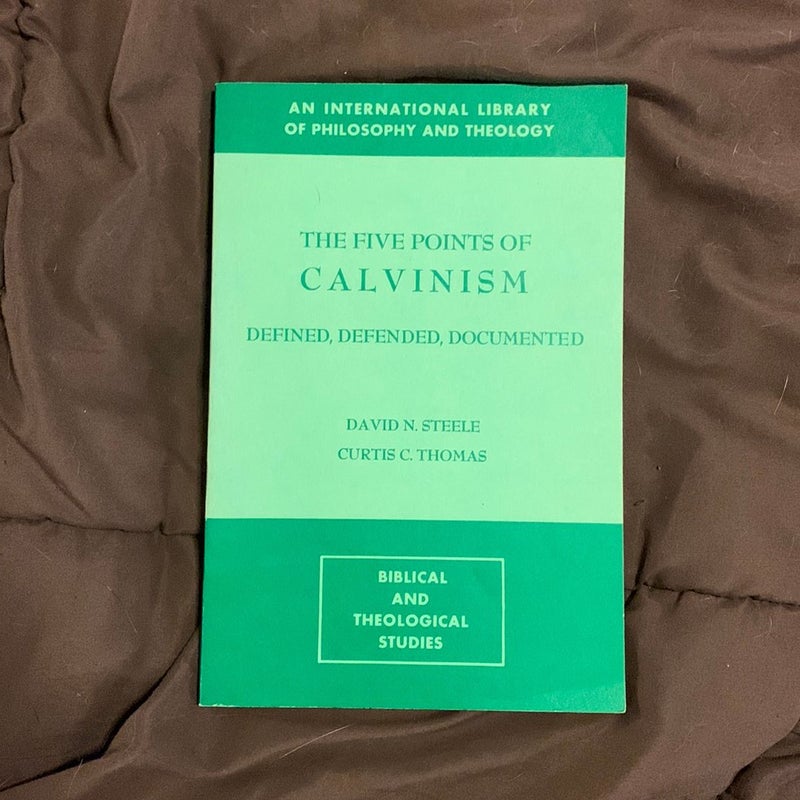 The Five Points of Calvism