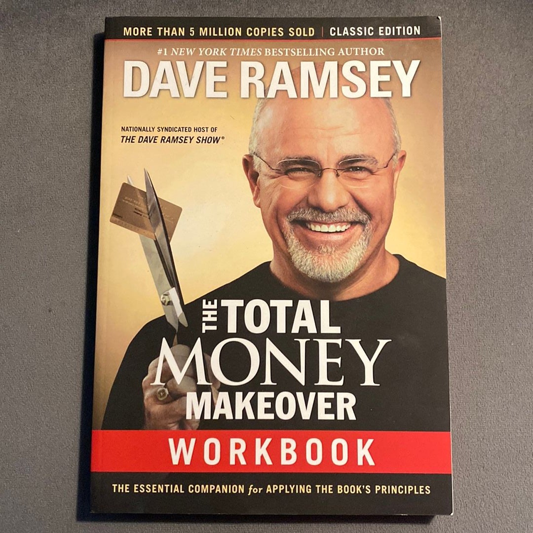 The Total Money Makeover Workbook: Classic Edition