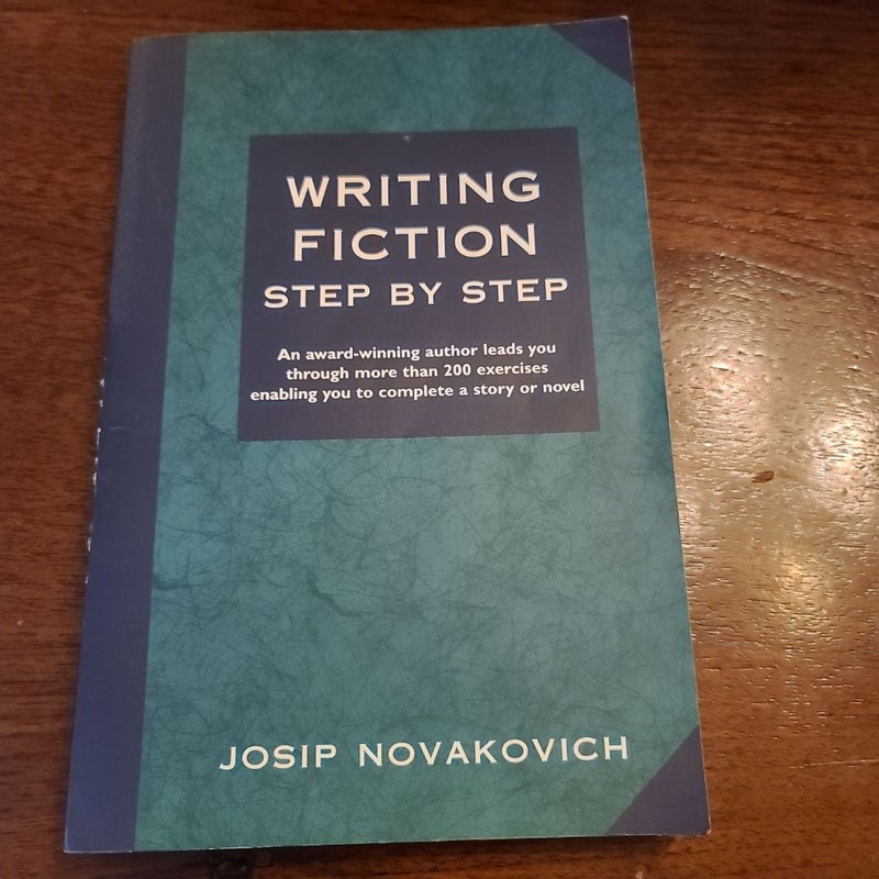 Writing Fiction Step by Step