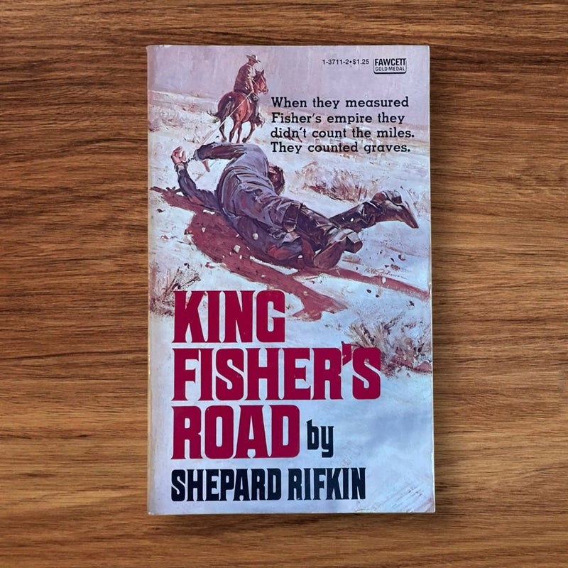 King Fisher’s Road 1963 Vintage Paperback 