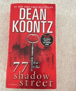 77 Shadow Street (with Bonus Novella the Moonlit Mind)