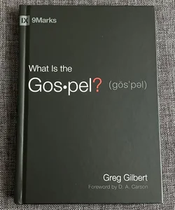 What Is the Gospel?