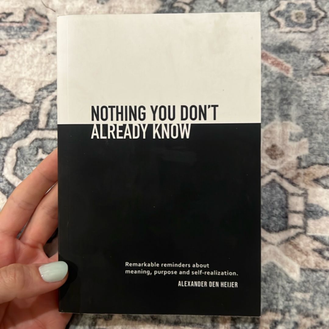 Nothing You Don't Already Know