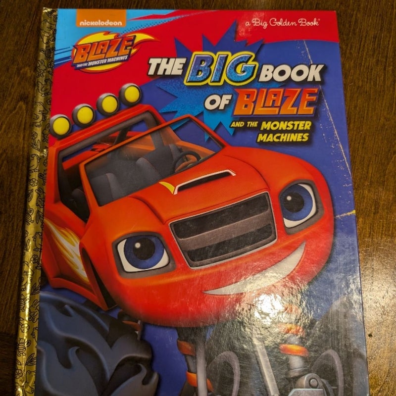 The Big Book of Blaze and the Monster Machines