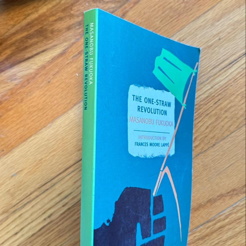The One-Straw Revolution