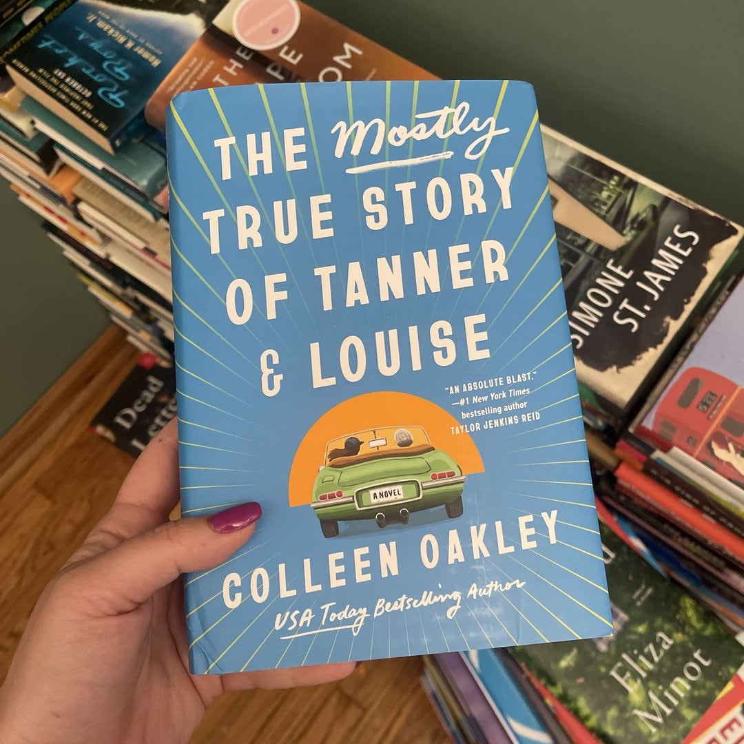 The Mostly True Story of Tanner and Louise