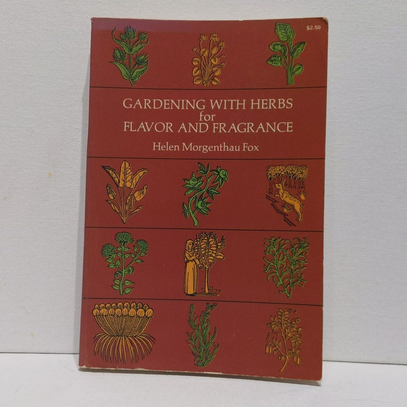 Gardening with Herbs for Flavor and Fragrance