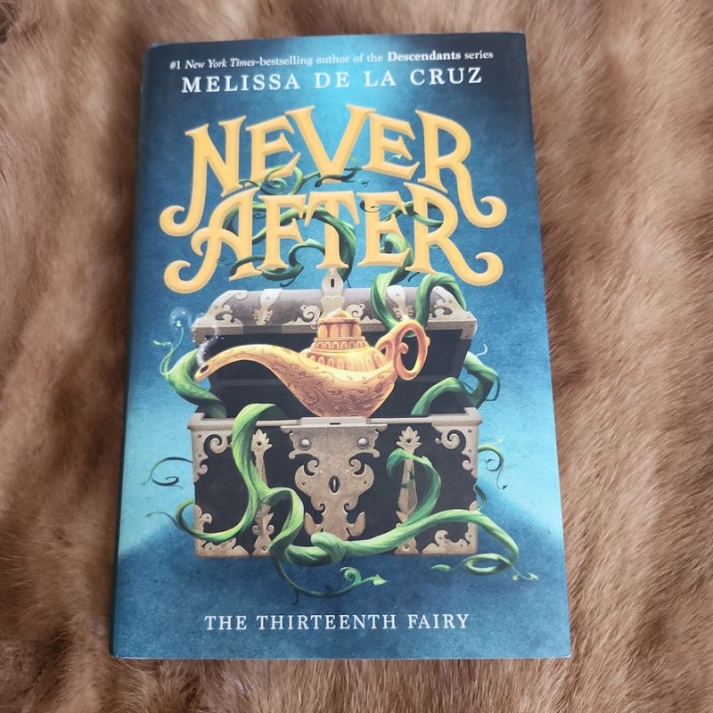 Never after: the Thirteenth Fairy