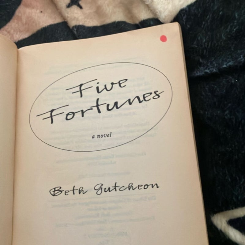Five Fortunes