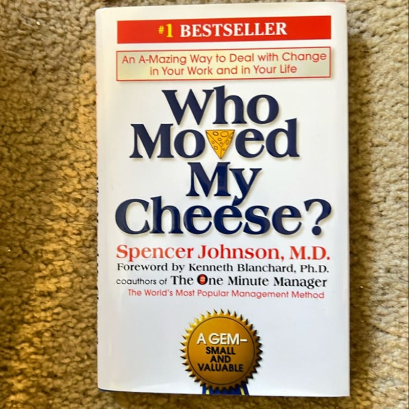 Who Moved My Cheese?