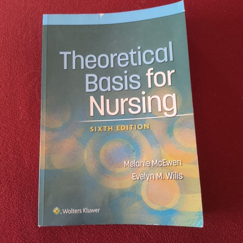 Theoretical Basis for Nursing