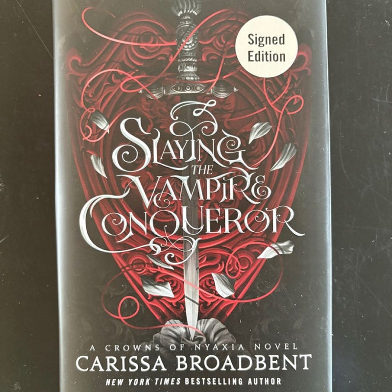Slaying the Vampire Conqueror SIGNED